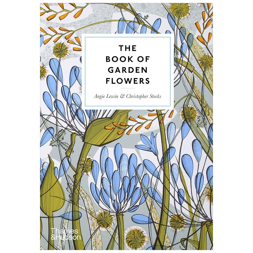 The Book of Garden Flowers - Angie Lewin - printmaker and painter